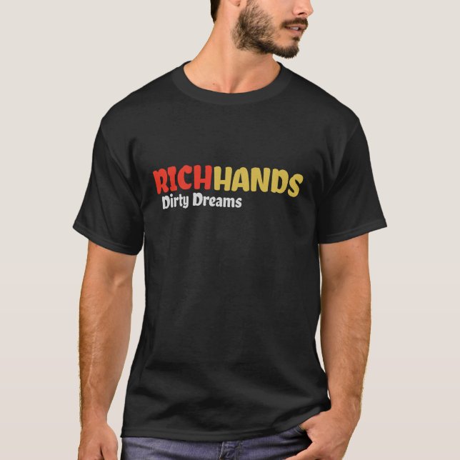 Camiseta Mãos Ricas e Sonhos Sujos (Frente)