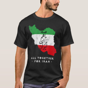 Camiseta Mapa do Irã, TODOS JUNTOS PELO IRÃ Caligrafia fars