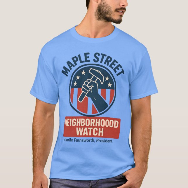 Camiseta Maple Street NEIGHBORHOOD WATCH (Frente)