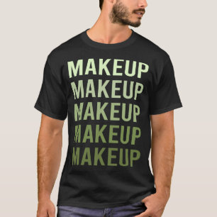 Camiseta Maquiagem de Texto Verde