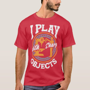 Camiseta Máquina Cnc Que Eu Toco Com Objetos Nítidos