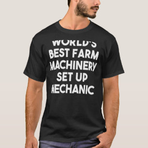 Camiseta Máquina de melhor Fazenda do mundo montada mecanic