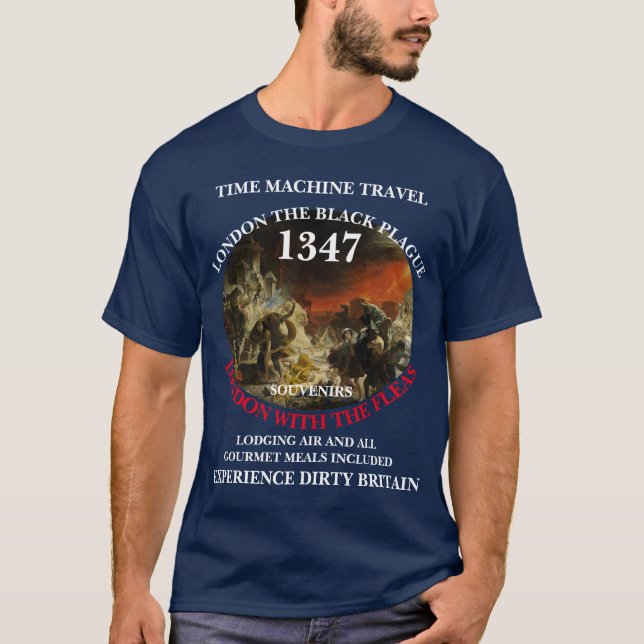 CAMISETA MÁQUINA DO TEMPO VIAGEM LONDRES 1347 PESTE NEGRA (Frente)