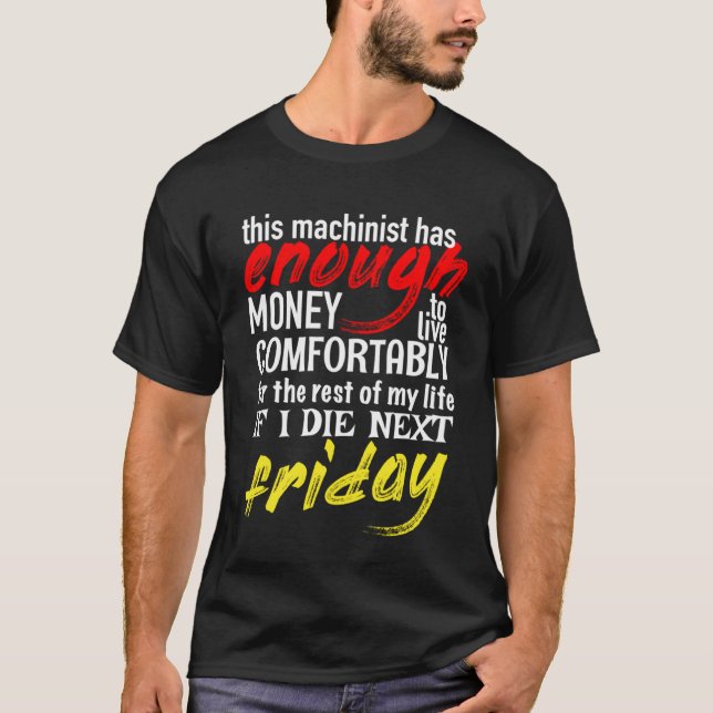 Camiseta Máquina Suficiente Até Sexta-Feira Próxima (Frente)