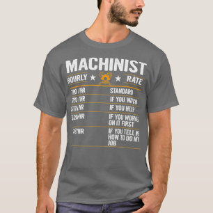 Camiseta Maquinista Engraçado Taxas Horárias de Trabalho