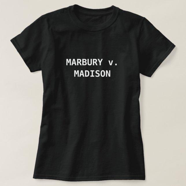 Camiseta Marbury v. Madison Judicial Review (Frente do Design)