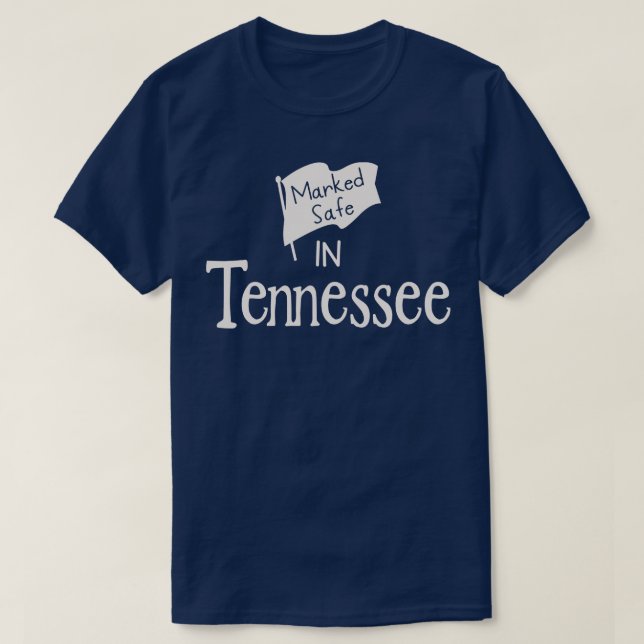 Camiseta Marcado Como Seguro No Tennessee (Frente do Design)