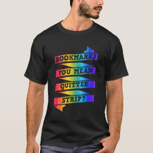Camiseta Marcador Você Quer Dizer Ler Livro Literário Da Fa