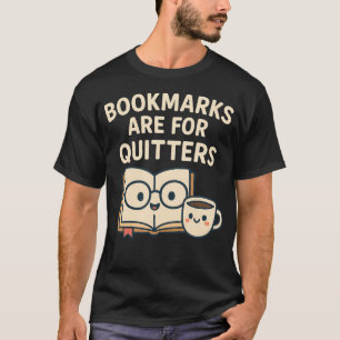 Camiseta Marcadores São Para Quem Desiste - Citação de Leit