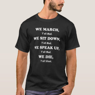 Camiseta Marchamos Vocês Todos Loucos Morremos Todos Iguald