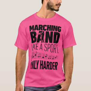Camiseta Marchando Banda Como Um Esporte Apenas Trombone T