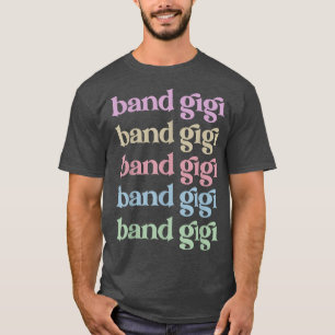 Camiseta Marching Banda Gigi Grandma Gigi De Um Membro Band