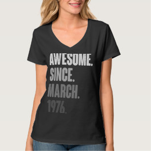 Camiseta Março Aniversário 47.a Decoração 47 anos Vintag