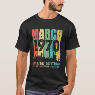 Camiseta Março De 1970 51Idade Do Aniversário De 1970