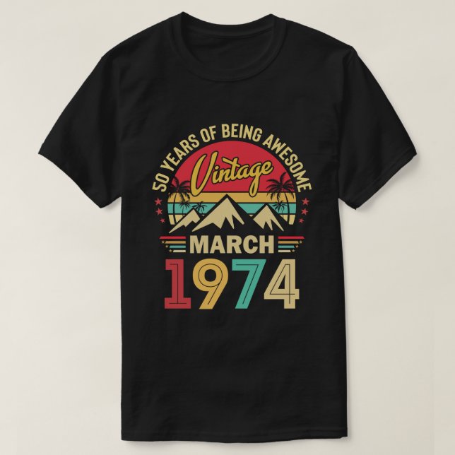 Camiseta março de 1974, Vinho de 1974, Presente de 50º Aniv (Frente do Design)