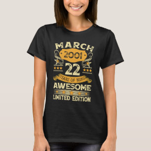 Camiseta Março De 2001 22 Anos De Incrível 22º Aniversário
