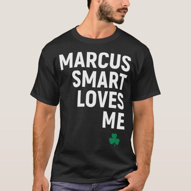 Camiseta Marcus Smart me ama (Frente)