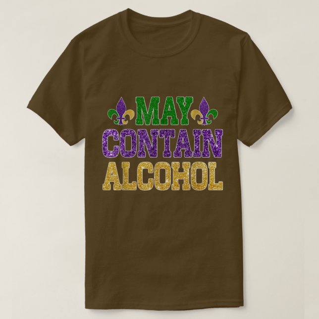 Camiseta Mardi Gras Beer Drinkers Podem Conter Álcool Mardi (Frente do Design)