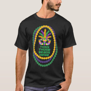 Camiseta Mardi Gras Bobo Colorida Toca Essas Miçangas Aqui