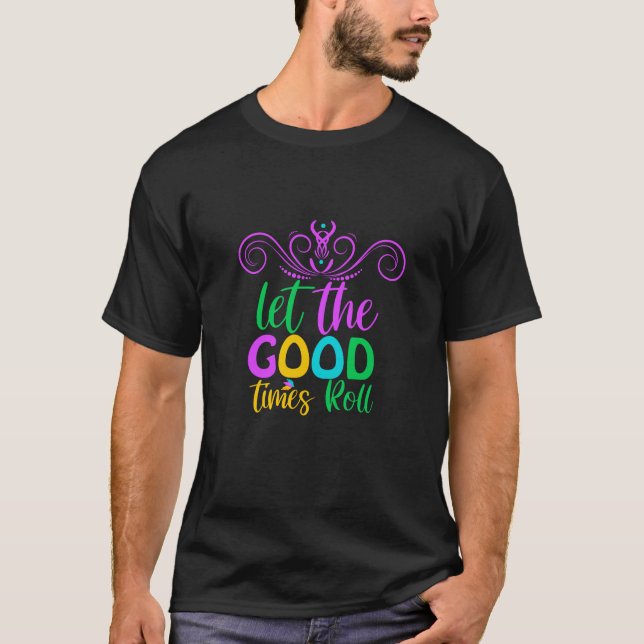 Camiseta Mardi Gras | Deixar Os Bons Tempos Rolar (Frente)