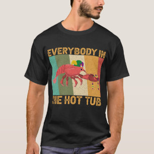 Camiseta Mardi Gras Engraçado Todos Na Tubo Quente