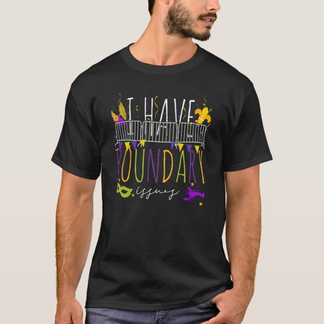 Camiseta Mardi Gras I Have Boundary Issues Beads Carnival P (Frente)