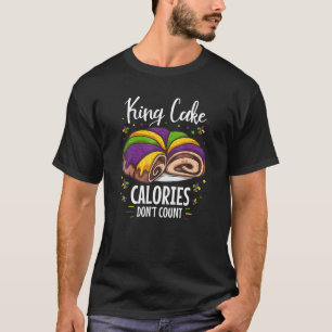 Camiseta Mardi Gras King Cake Calorias não contam