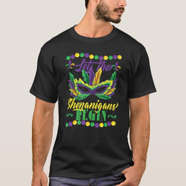 Camiseta Mardi Gras Let The Shenanigans Begin Masquerade Wo (Frente)