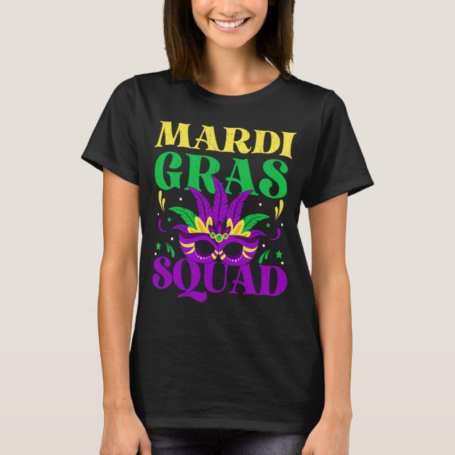 Camiseta Mardi Gras Mask Costume Mardi Gras Squad Men Mulhe (Frente)