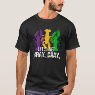 Camiseta Mardi Gras, Vamos Obter Cray