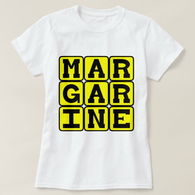 Camiseta Margarina, Pasta de Manteiga (Frente do Design)