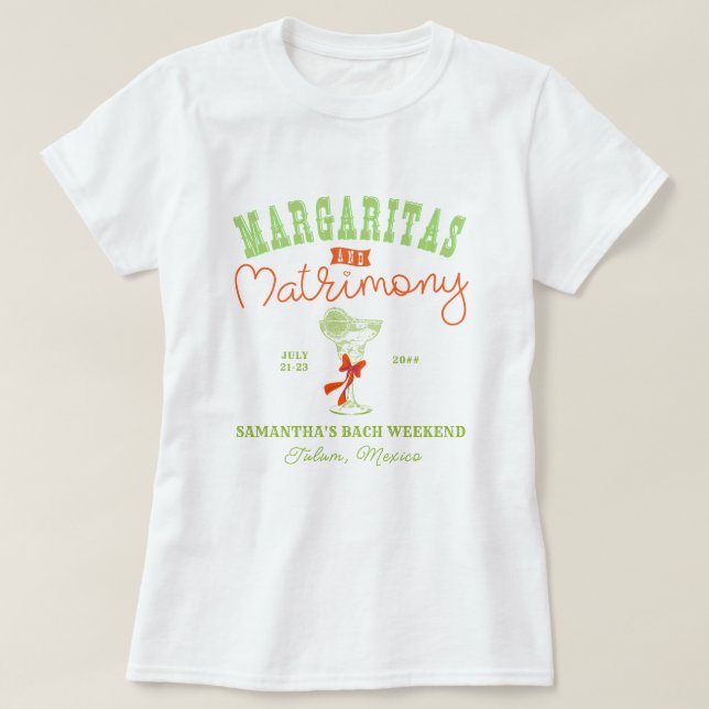 Camiseta Margaritas & Matrimônio Tulum Despedida de Solteir (Frente do Design)