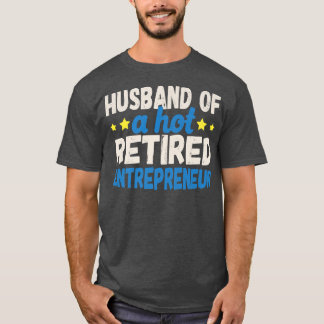 Camiseta Marido de um Empreendedor Aposentado