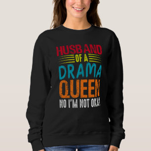 Camiseta Marido de uma Rainha Drama Não, não estou bem, Pia