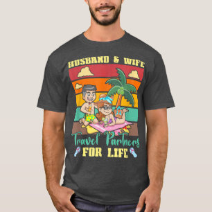 Camiseta Marido E Parceiros De Viagem De Esposa Para Life B