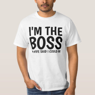 CAMISETA MARIDO, EU SOU A MULHER DO CHEFE DISSE QUE PODERIA
