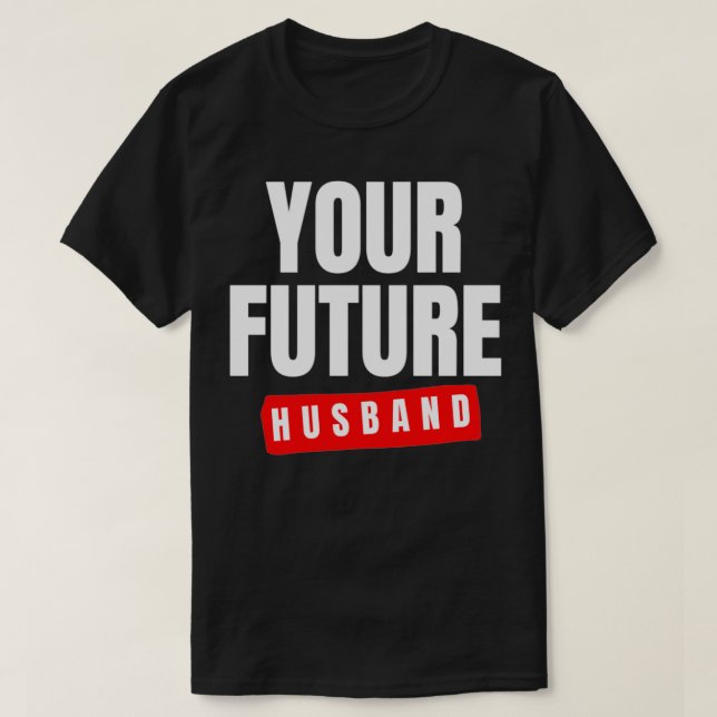 Camiseta Marido Futuro 3 (Frente do Design)