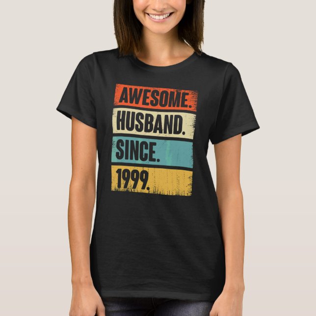 Camiseta Marido Impressionante Retro Desde 1999 23 Casando  (Frente)