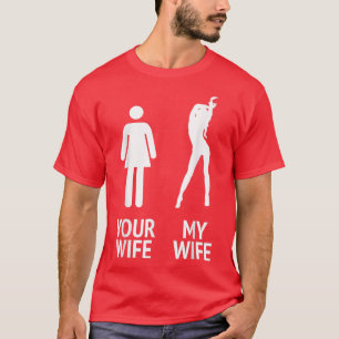 Camiseta Marido Minha Esposa vs Sua Esposa Marido Engraçado