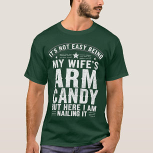 Camiseta Marido Não é Fácil Ser o Acessório da Minha Esposa