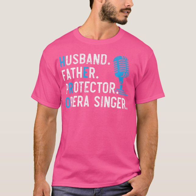 Camiseta Marido Padre Protetor Opera Singer (Frente)
