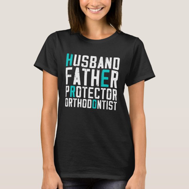 Camiseta Marido Padre Protetor Ortodontista Funny Pullov (Frente)