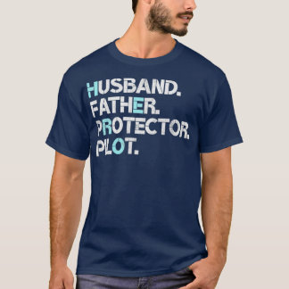 Camiseta Marido Padre Protetor Piloto Gift Pai engraçado Hu