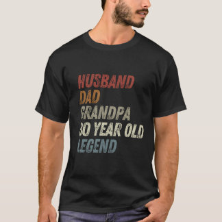 Camiseta Marido Pai Avô Lendário de 80 Anos 80º Aniversário