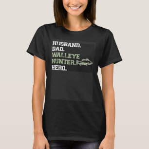 Camiseta Marido Pai Caçador de Walleye Herói Pesca de Wall