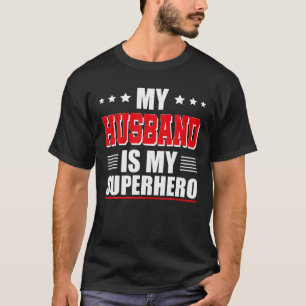 Camiseta Marido Super Herói Meu Marido É Meu Super Herói T