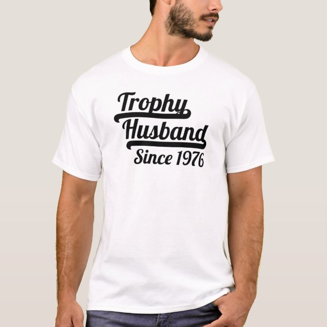 Camiseta Marido Troféu Desde 1976 (Frente)
