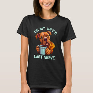 Camiseta Maridos No Último Nervo Da Esposa Marido Irritante
