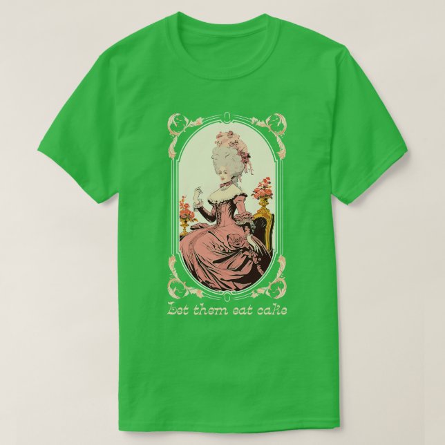 Camiseta Marie Antoinette Deixa-Os Comer Bolo (Frente do Design)