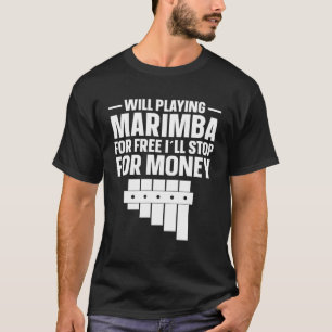 Camiseta Marimba Player Parará Por Dinheiro Marimba